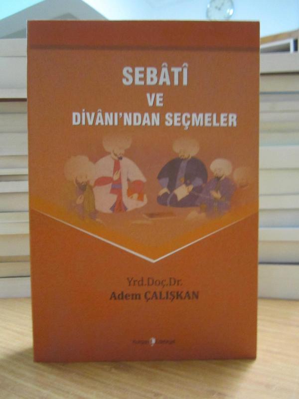 Sebati ve Divanı'ndan Seçmeler