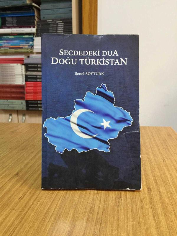 Secdedeki Dua Doğu Türkistan - Şenel Soytürk