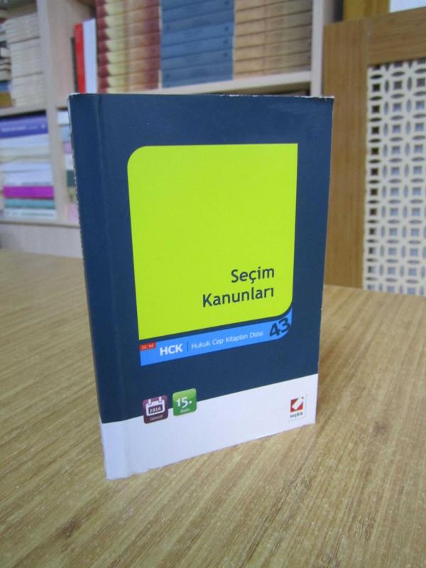 Seçim Kanunları 2016 / Seçkin Yayıncılık [15.Baskı] HCK Hukuk Cep Kitapları Dizisi 43
