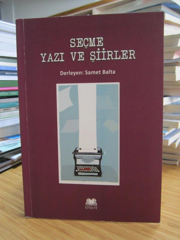 Seçme Yazı ve Şiirler - Samet Balta