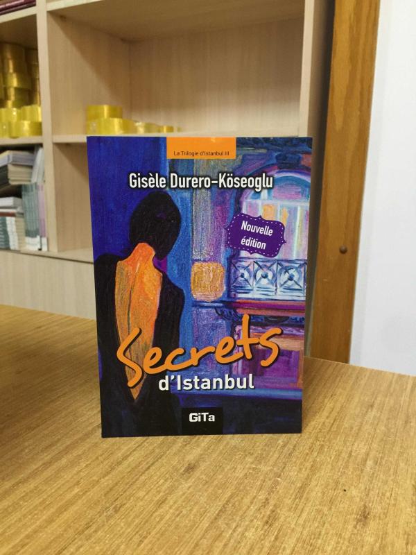 Secrets D'Istanbul - Gisele Durero Köseoğlu