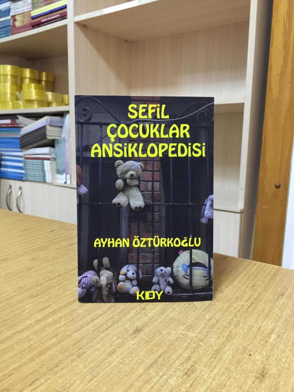 Sefil Çocuklar Ansiklopedisi - Ayhan Öztürkoğlu