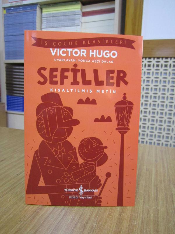 Sefiller - Victor Hugo [Kısaltılmış Metin / İş Çocuk Klasikleri]