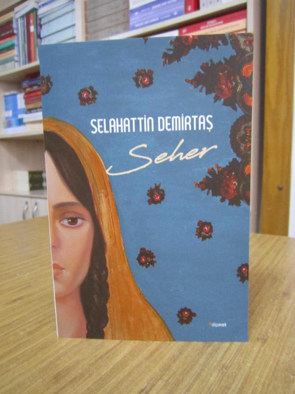 Seher - Selahattin Demirtaş