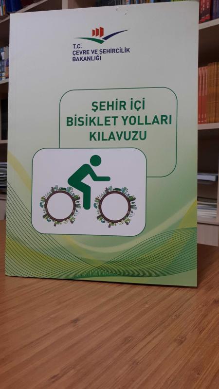 Şehir İçi Bisiklet Yolları Kılavuzu