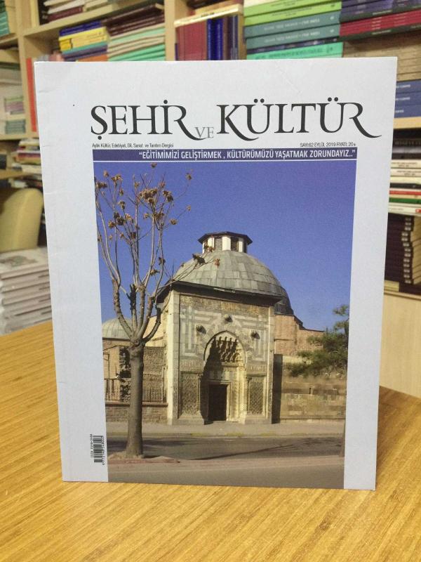 ŞEHİR ve KÜLTÜR Dergisi - Sayı 62 - Eylül 2019