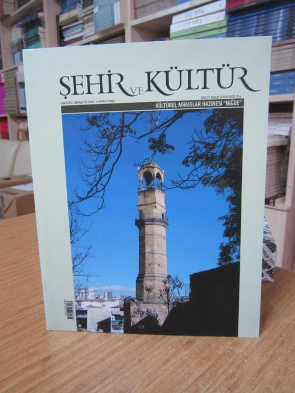 ŞEHİR ve KÜLTÜR Dergisi - Sayı 77 - Aralık 2020