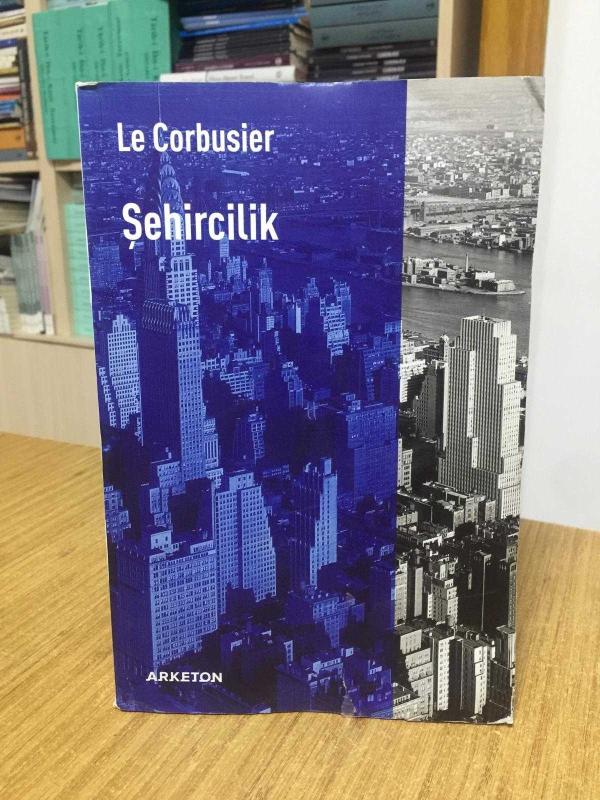ŞEHİRCİLİK Le Corbusier