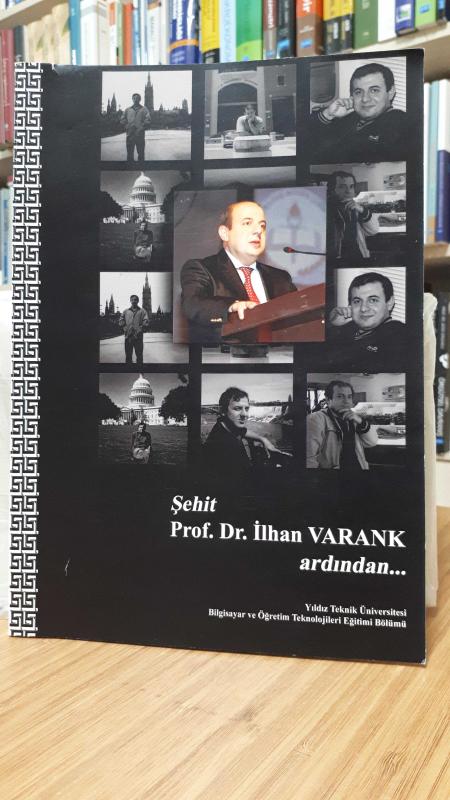 Şehit Prof. Dr. İlhan Varank Ardından