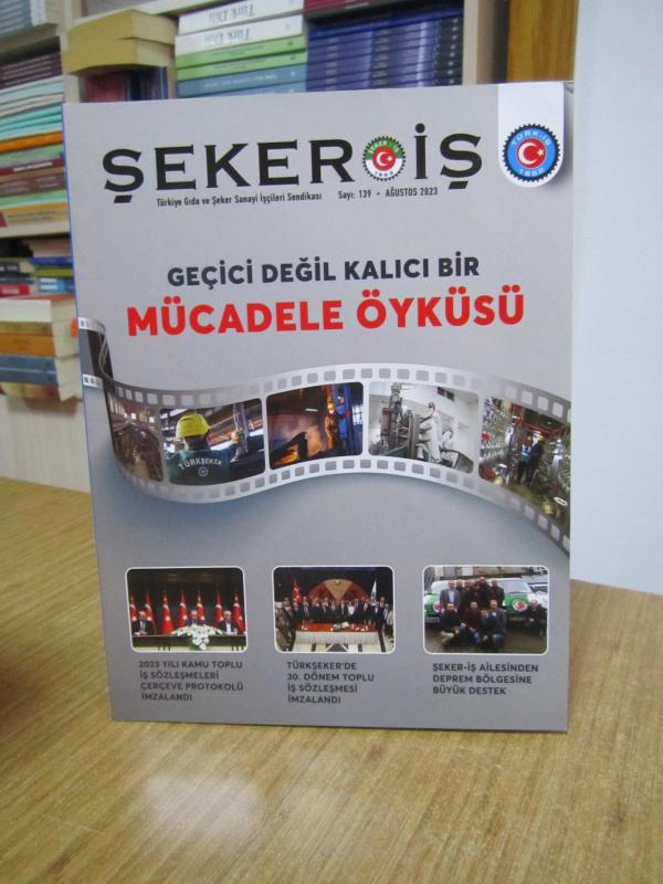 ŞEKER İŞ Dergisi - Sayı 139 - Ağustos 2023