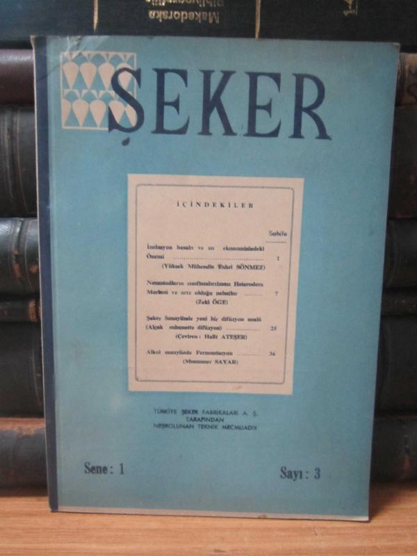 Şeker Mesleki Dergi - Sayı 3 - Nisan 1952 - Türkiye Şeker Fabrikaları A.Ş.