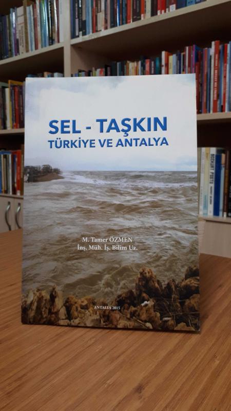 Sel - Taşkın Türkiye ve Antalya