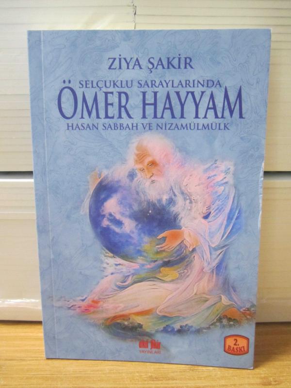 Selçuklu Saraylarında Ömer Hayyam Hasan Sabbah ve Nizamülmülk - 2.Baskı