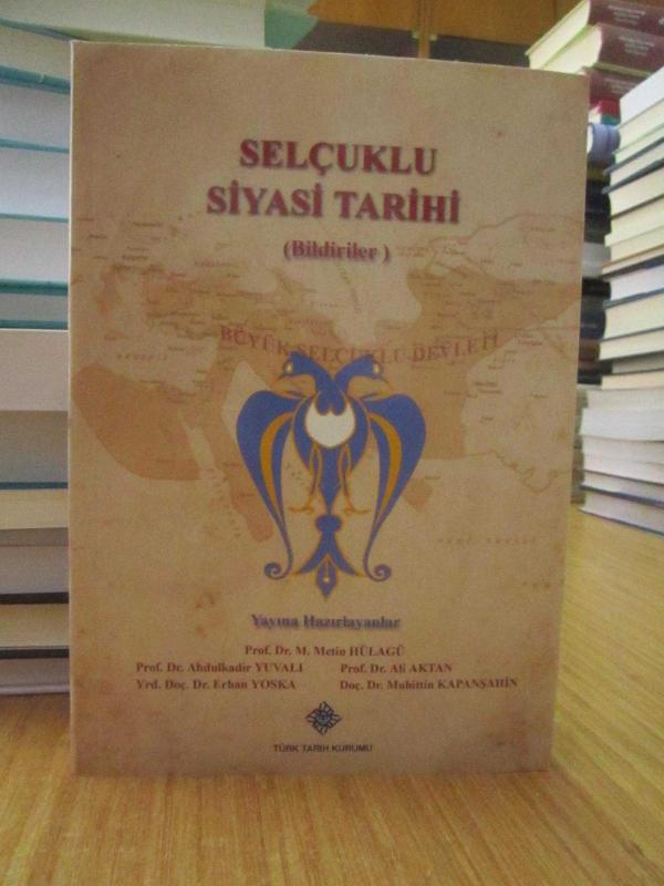 Selçuklu Siyasi Tarihi (Bildiriler)