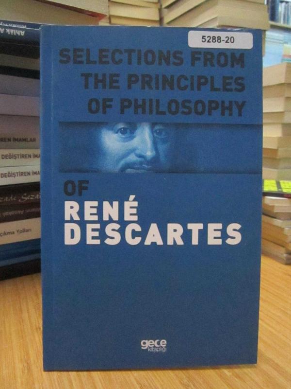 Selections From The Principles of Philosophy of Rene Descartes