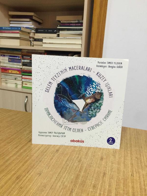 Selen Teyzenin Maceraları Kuzey Işıkları - Nurselen Tamer Yıldırım (Türkçe-Rusça)