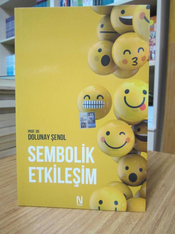 Sembolik Etkileşim - Prof. Dr. Dolunay Şenol