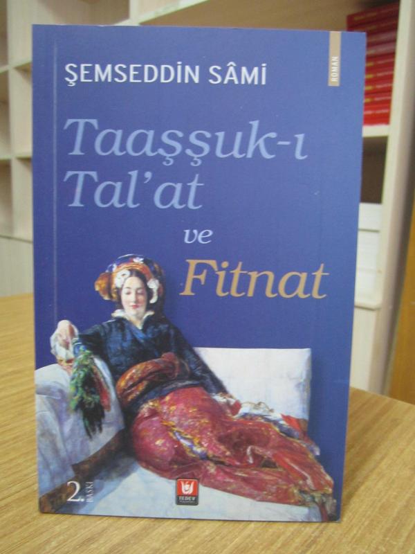 Şemseddin Sami - Taaşuk-ı Tal'at ve Fitnat / Türk Edebiyatı Vakfı [2.Baskı]