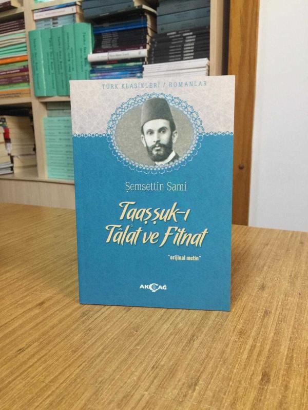 Şemsettin Sami - Taaşşuk-ı Talat ve Fitnat (Orijinal Metin)