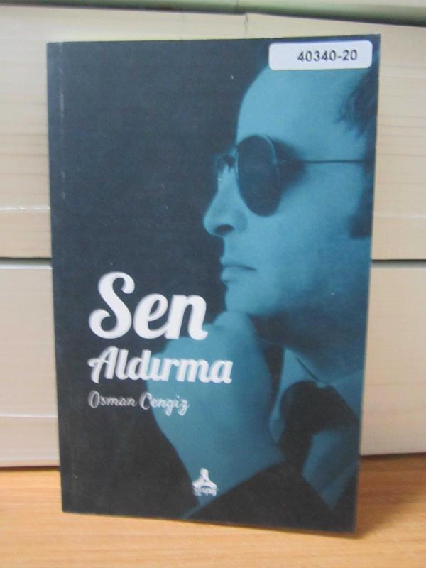 Sen Aldırma - Osman Cengiz