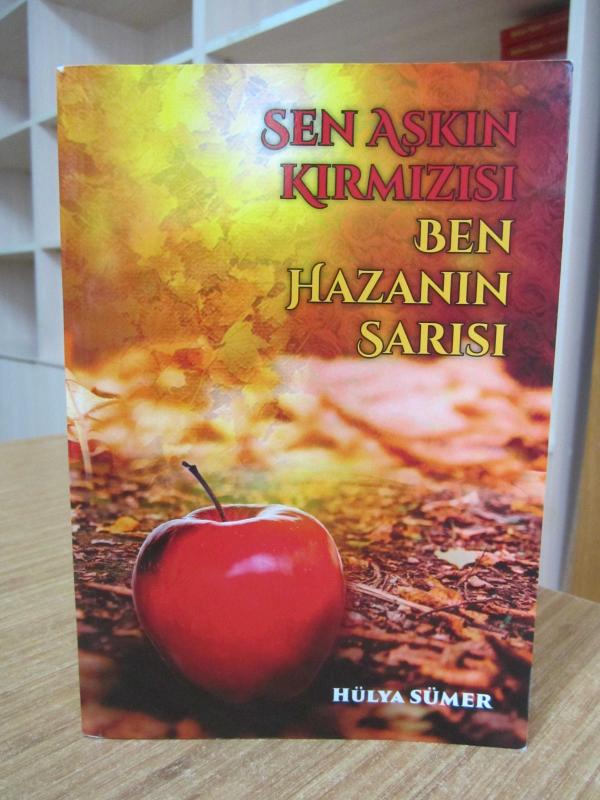 Sen Aşkın Kırmızısı Ben Hazanın Sarısı - Hülya Sümer