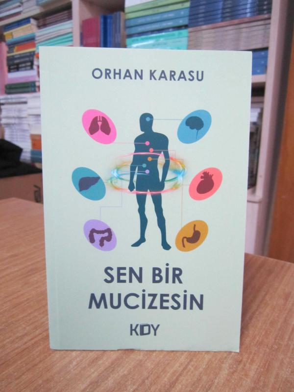 Sen Bir Mucizesin - Orhan Karasu