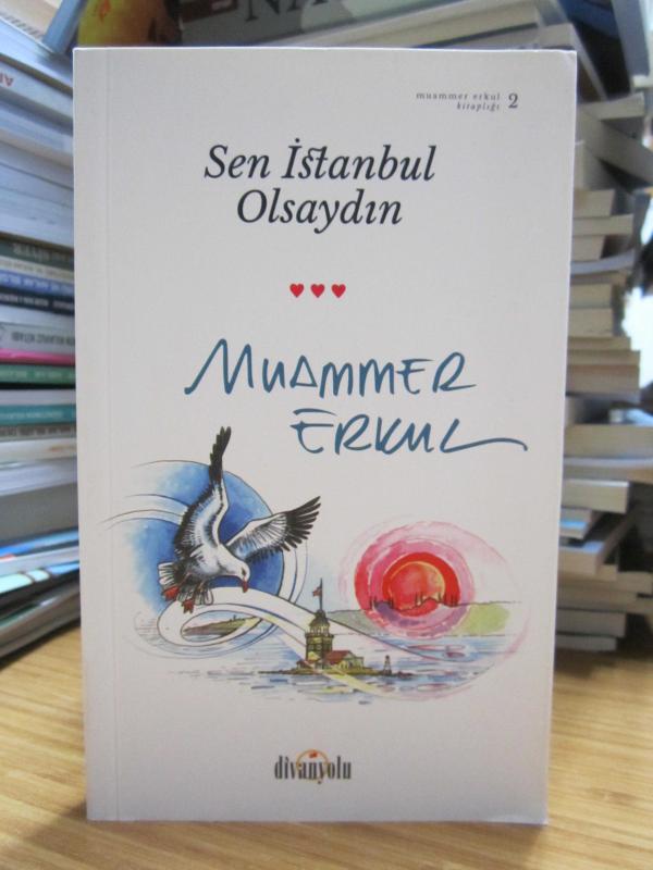 Sen İstanbul Olsaydın - Muammer Erkul