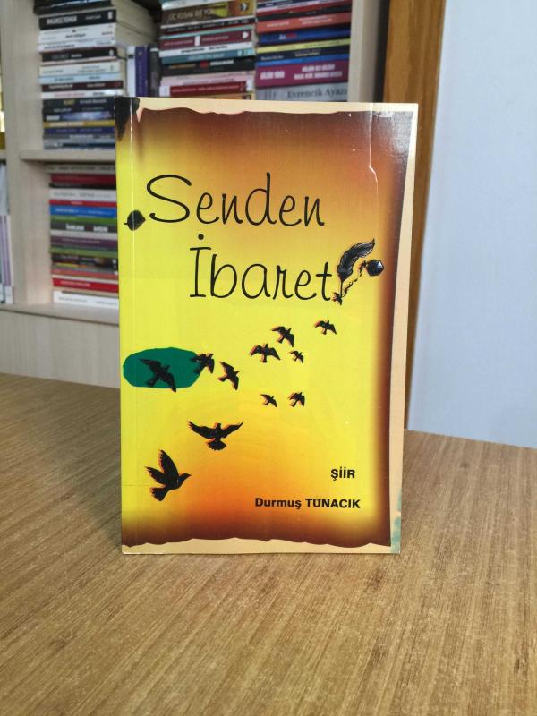 Sender İbaret - Durmuş Tunacık