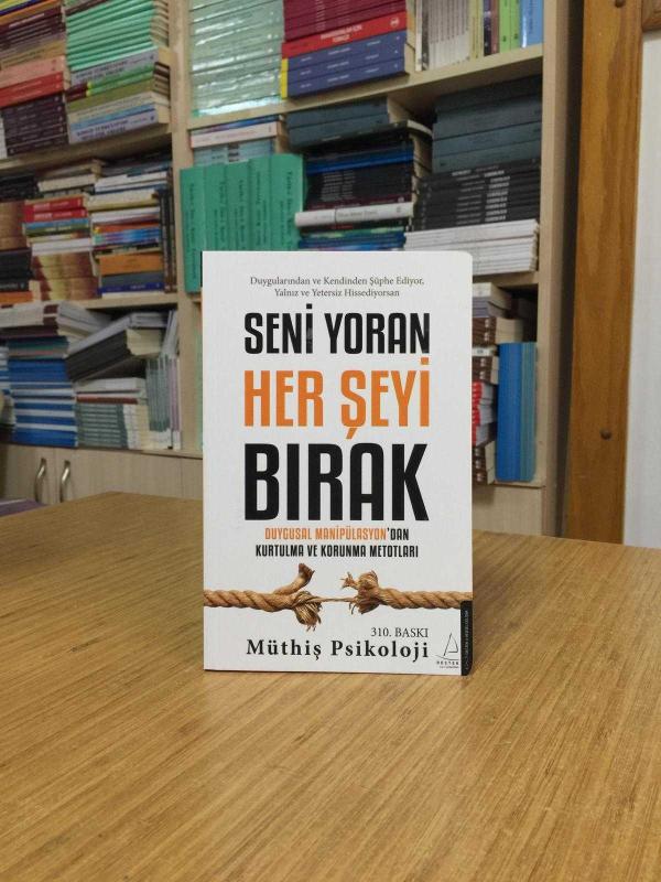 Seni Yoran Her Şeyi Bırak - Müthiş Psikoloji