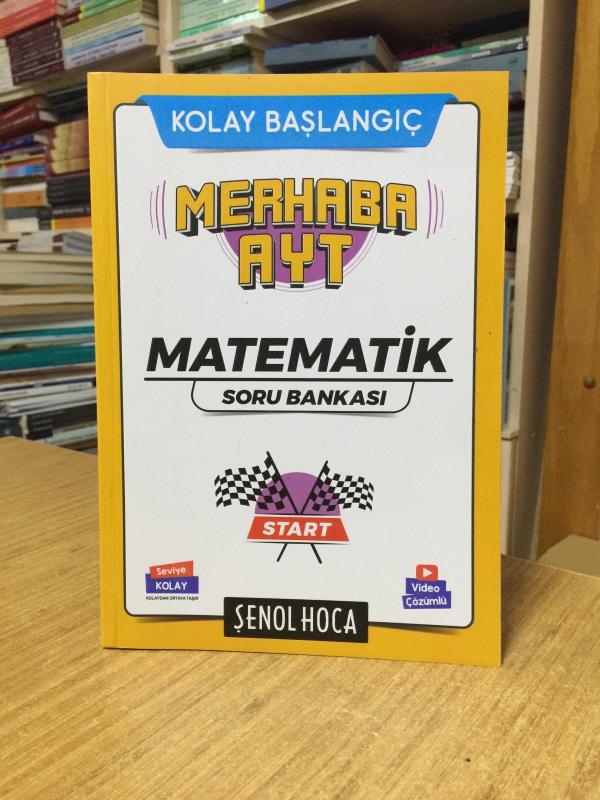 Şenol Hoca Merhaba AYT Matematik Soru Bankası