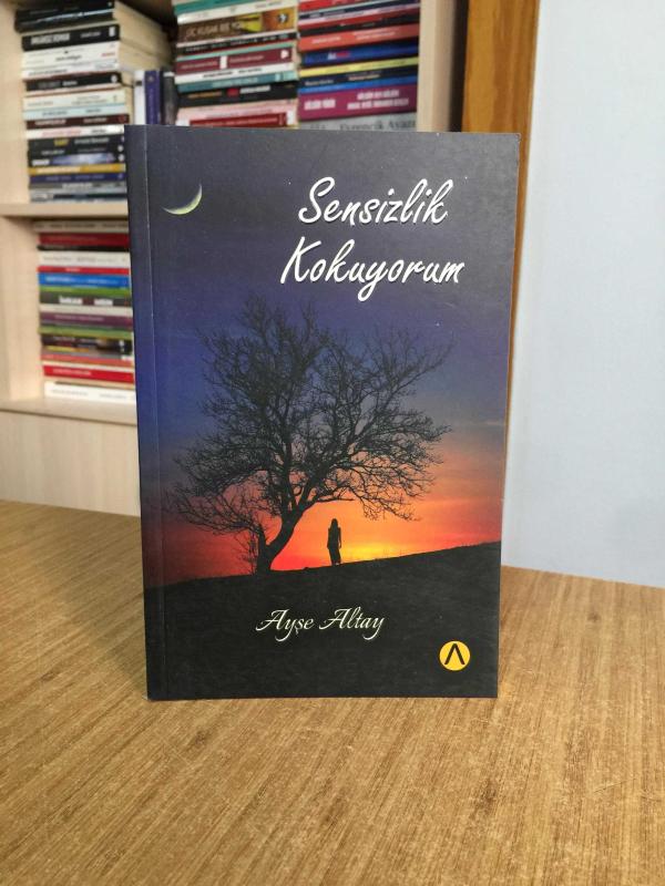 Sensizlik Kokuyorum - Ayşe Altay