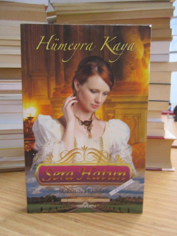 Sera Hatun Sürgün Prenses - Hümeyra Kaya
