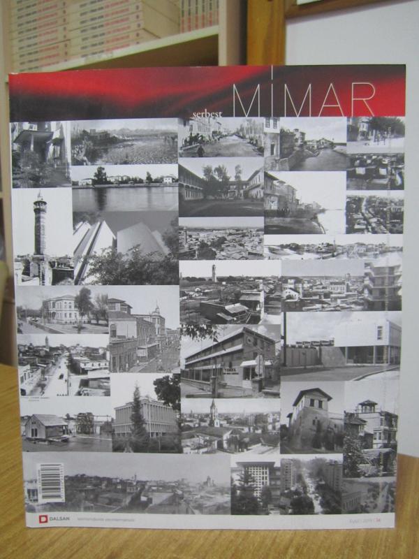 Serbest Mimar Dergisi - Sayı 34 - Eylül 2019 - Türk Serbest Mimarlar Derneği