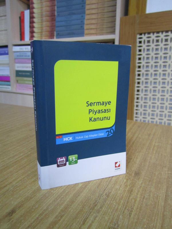 Sermaye Piyasası Kanunu 2016 / Seçkin Yayıncılık [13.Baskı] HCK Hukuk Cep Kitapları Dizisi 20