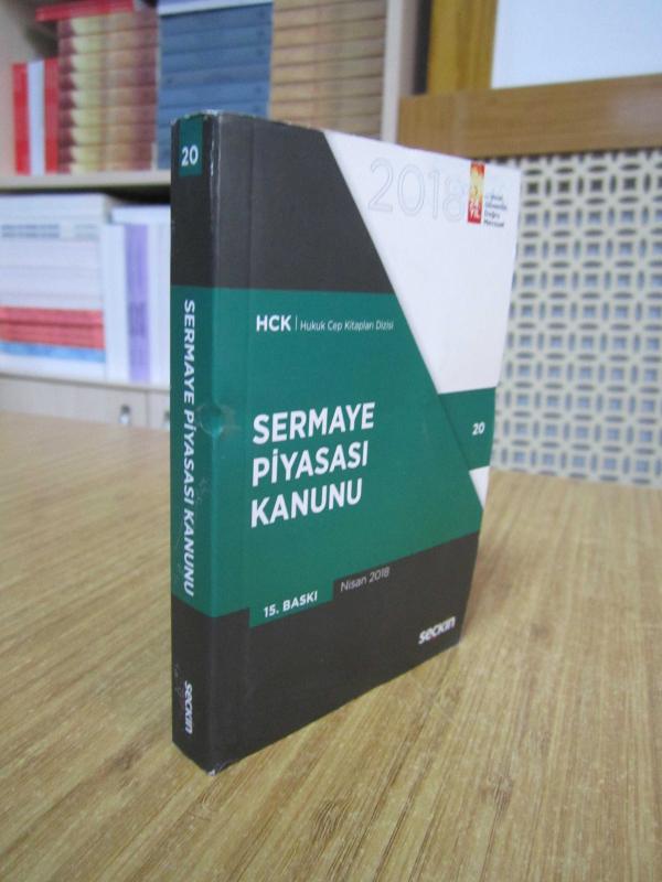Sermaye Piyasası Kanunu 2018 / Seçkin Yayıncılık [15.Baskı] HCK Hukuk Cep Kitapları Dizisi 20