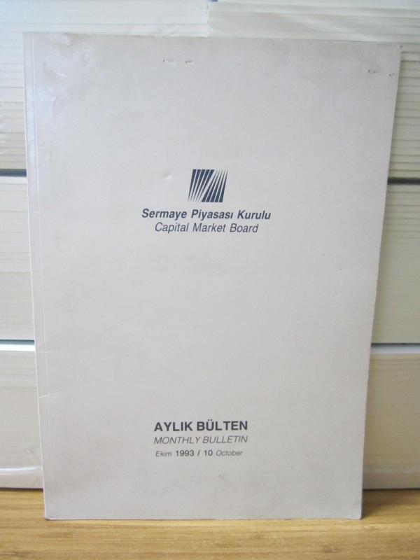 Sermaye Piyasası Kurulu Aylık Bülten - Monthly Bulletin - Ekim 1993 / 10