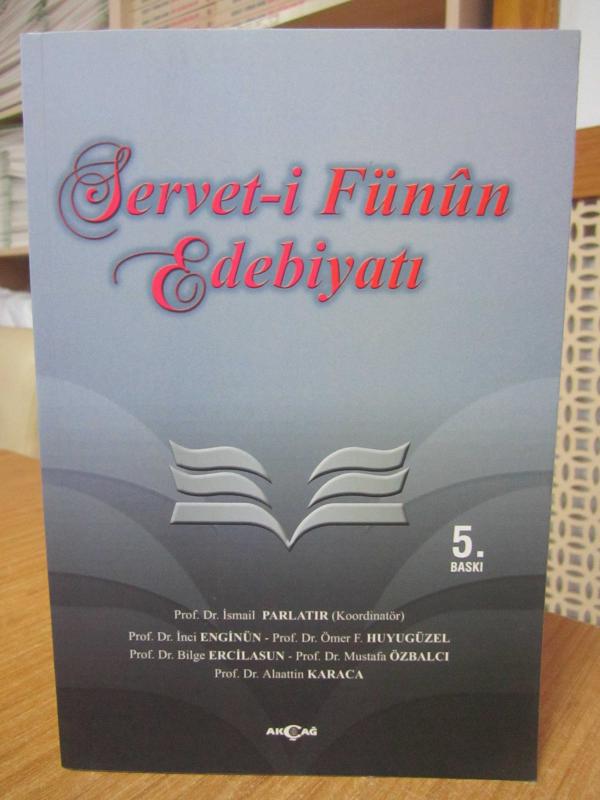 Servet-i Fünun Edebiyatı - Prof. Dr. İsmail Parlatır & İnci Enginün [5.Baskı]