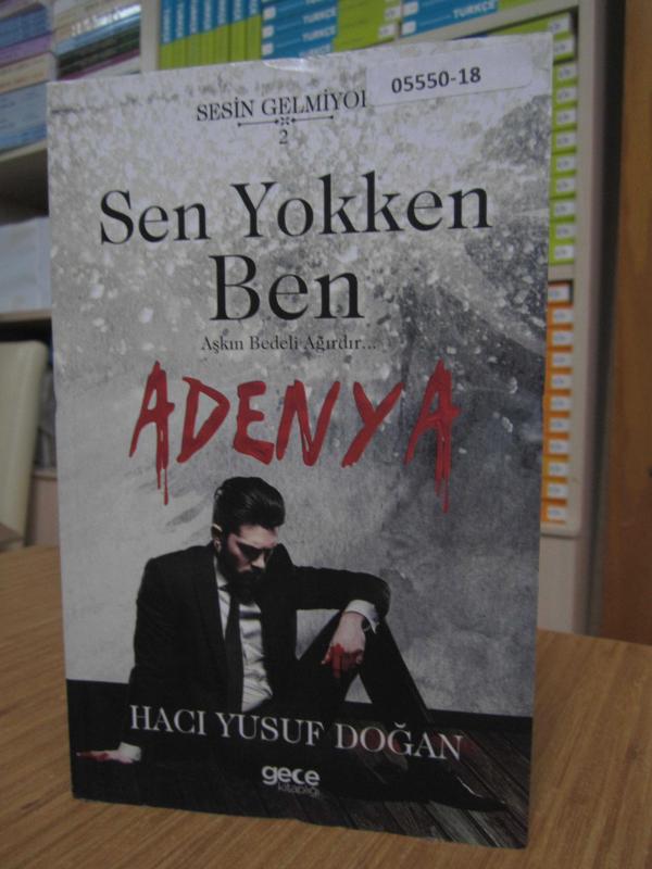 Sesin Gelmiyor 2 - Sen Yokken Ben Adenya