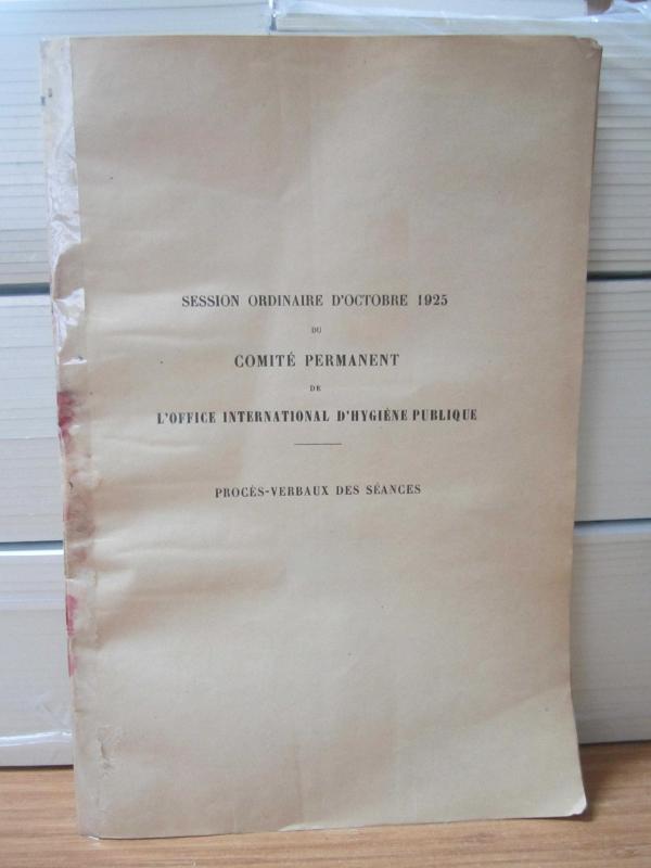 Session Ordinaire D'octobre 1925 du Comite Permanent de L'office International D'hygiene Publique Proces-Verbaux des Seances
