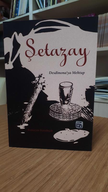 Şetazay - Desdimona'ya Mektup