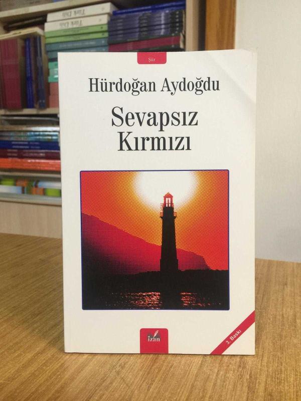 Sevapsız Kırmızı - Hürdoğan Aydoğdu [3.Baskı]