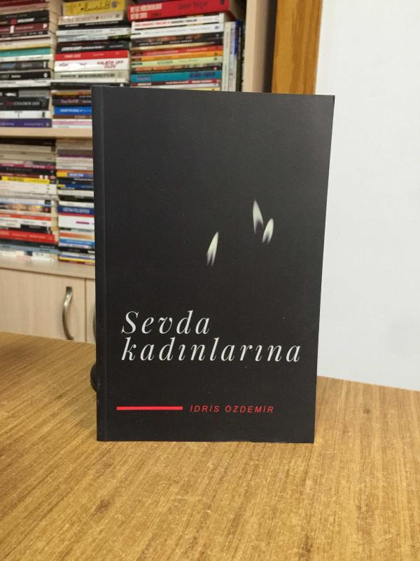 Sevda Kadınlarına - İdris Özdemir