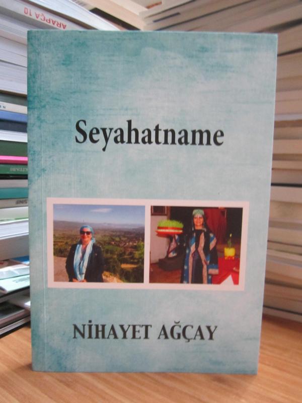 Seyahatname - Nihayet Ağçay