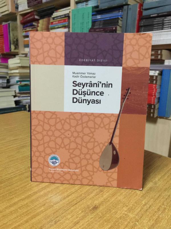 Seyrânî'nin Düşünce Dünyası