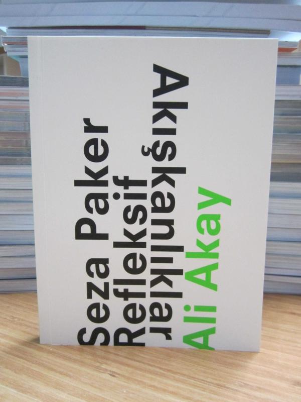 Seza Paker Refleksif Akışkanlıklar - Ali Akay