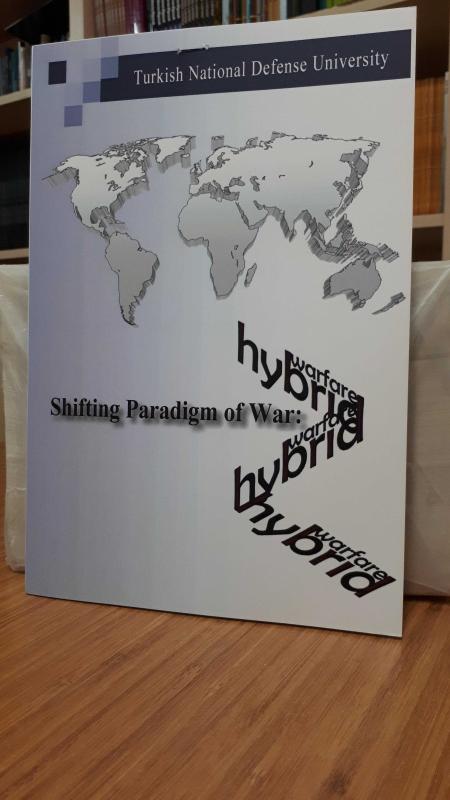 Shifting Paradigm of War: Hybrid Warfare