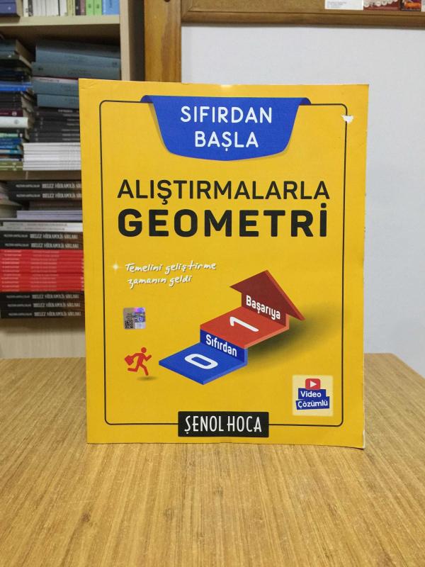 Sıfırdan Başla Alıştırmalarla Geometri Şenol Hoca Yayınları 5.Baskı