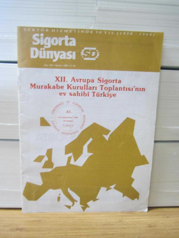 Sigorta Dünyası - Ağustos 1989 Sayı 355
