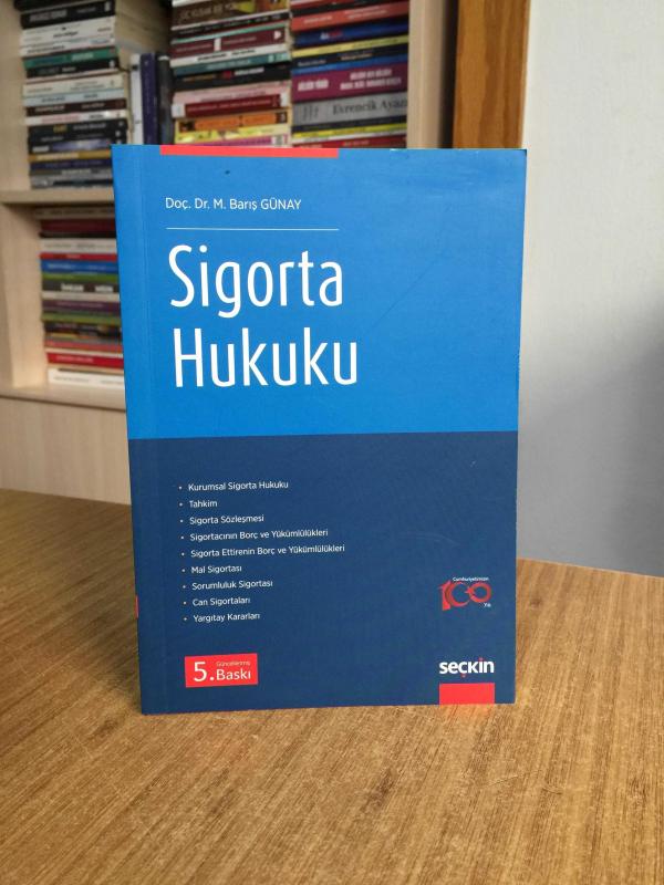 Sigorta Hukuku - Doç.Dr. M. Barış Günay