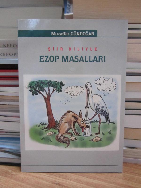 Şiir Diliyle Ezop Masalları - Muzaffer Gündoğar